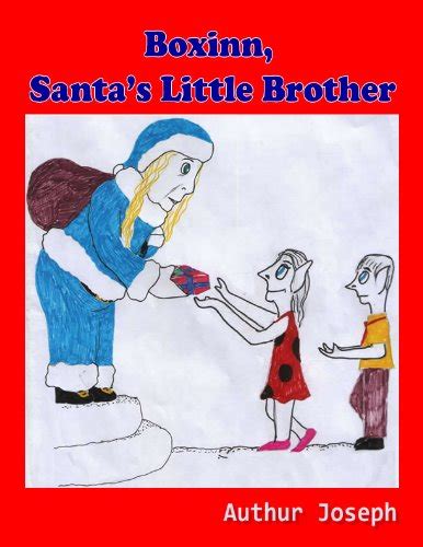 Boxinn, Santa’s Little Brother (Santa Claus and His Siblings) eBook ...