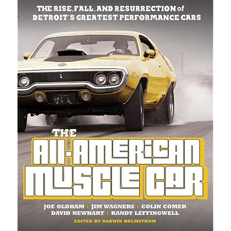 Buy The All-American Muscle Car: The Rise, Fall and Resurrection of ...