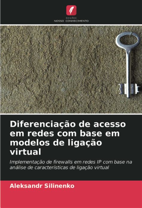 Diferenciacao De Acesso Em Redes Com Base Em Modelos De | Desertcart INDIA