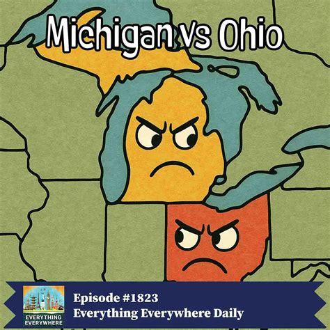 Michigan vs Ohio - Everything Everywhere Daily (podcast) | Listen Notes