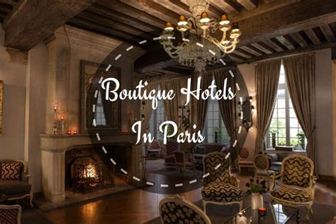 10 Best Boutique Hotels In Paris For A Fancy Trip In 2025