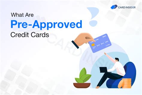 What Are Pre-Approved Credit Cards? - Card Insider