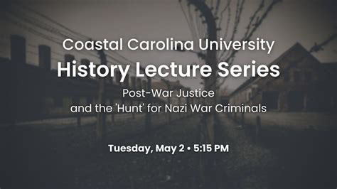Coastal Carolina University History Lecture Series, Horry County ...