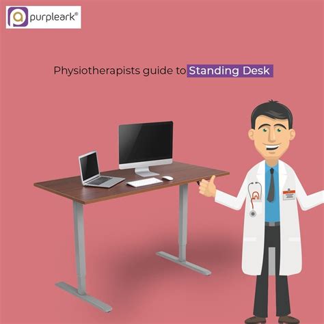 Physiotherapists guide to standing Desk | Purpleark
