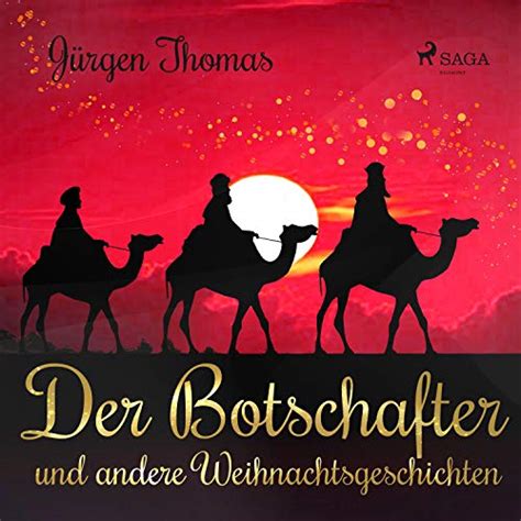 Der Botschafter und andere Weihnachtsgeschichten (Audio Download ...
