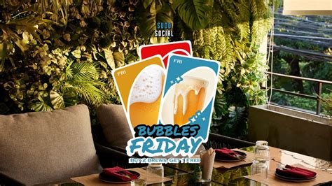 ? BUBBLES FRIDAY | Buy 2 brews, get 1 free at Sudo !, The Sudo Social ...