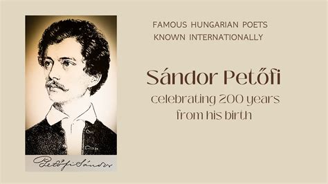 Sándor Petőfi, Hungary's National Poet Was Born 200 Years Ago