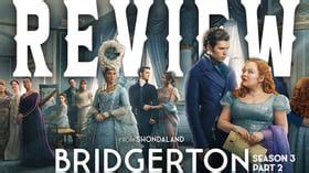 Bridgerton Season 3: Part 2 Review: A shaky, yet rousing finale to the ...