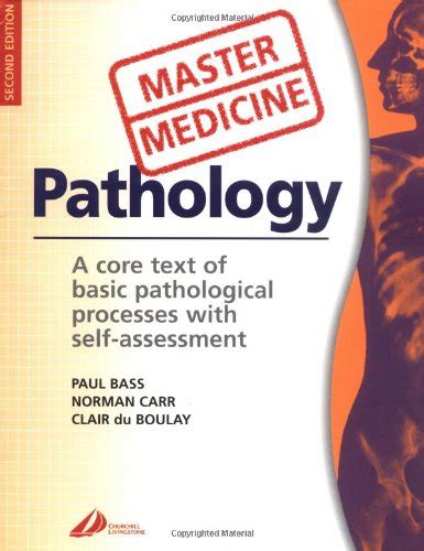 Buy A Core Text of Basic Pathological Process with Self-assessment ...