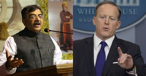 Sean Spicer and Tarun Vijay’s remarks show the lines in their mind ...