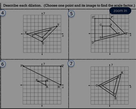 Describe each dilation. ( Choose one point and its image to find the ...