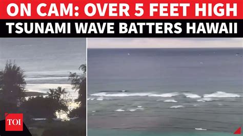 Hawaii Tsunami: 5 feet High Wave Shakes Oahu Coast In U.S. | First ...