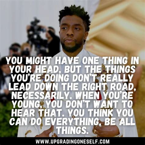 Top 15 Memorable Quotes From Chadwick Boseman - Upgrading Oneself