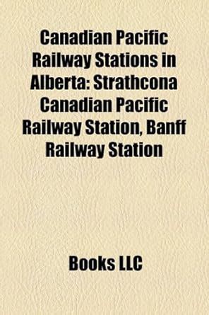 Buy Canadian Pacific Railway Stations in Alberta Book Online at Low ...
