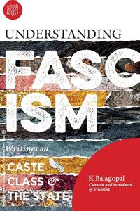 Understanding Fascism: Buy Understanding Fascism by K.BALAGOPAL at Low ...