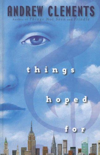 Things Hoped for (Things Not Seen) : Clements, Andrew: Amazon.in: Books