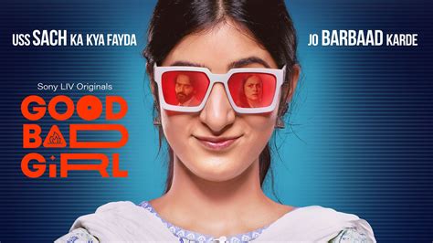 Watch Good Bad Girl Web Series | Good Bad Girl Hindi Web Series