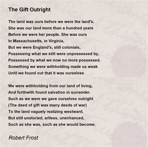 The Gift Outright Poem by Robert Frost - Poem Hunter