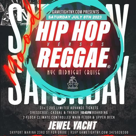 NYC Hip Hop vs Reggae® Jewel Yacht Cruise Saturday Skyport Marina 2023 ...