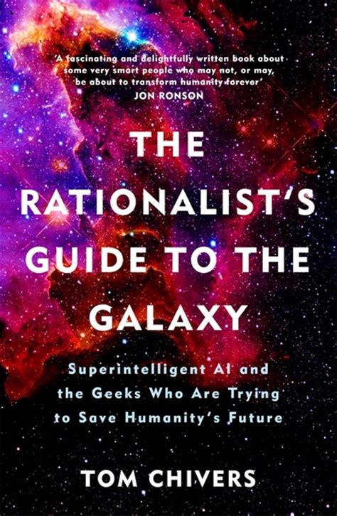 Buy THE RATIONALIST'S GUIDE TO THE GALAXY: SUPERINTELLIGENT AI AND THE ...