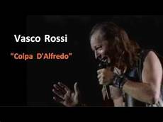 colpa vasco vasco colpa d alfredo karaoke colpa vasco vasco colpa d alfredo karaoke