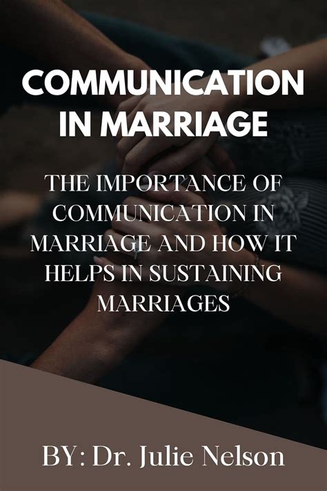 COMMUNICATION IN MARRIAGE: THE IMPORTANCE OF COMMUNICATION IN MARRIAGE ...