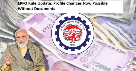 EPFO Rule Update: Profile Changes Now Possible Without Documents