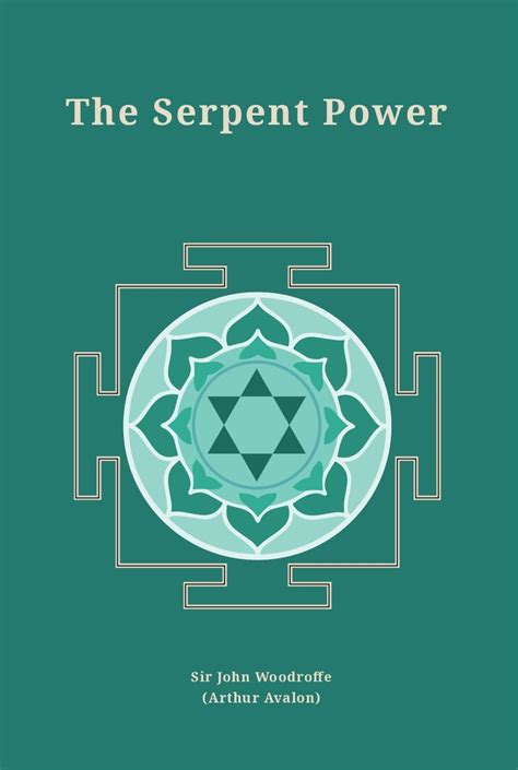 Buy The Serpent Power: Being the Sat-Cakra-Nirupana and Paduka-Pancaka ...