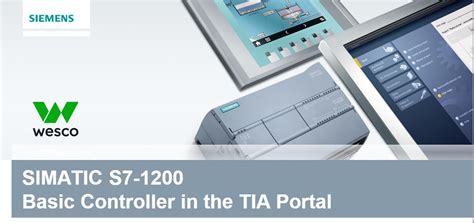 Siemens S7-1200 with TIA Portal and Advance Functionality, WESCO ...