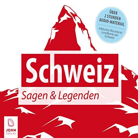 Schweiz: Sagen und Legenden (Audio Download): Christine Giersberg, Uve ...