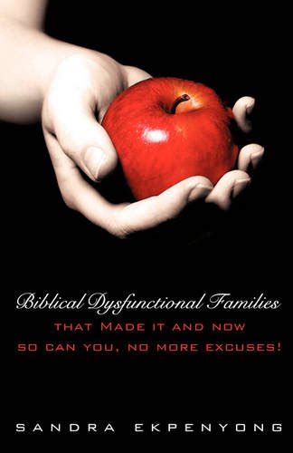 Buy Biblical Dysfunctional Families That Made It and Now So Can You, No ...