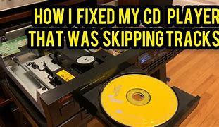 Image result for CD Player Skipping Fix