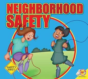 Neighborhood Safety (Safety First) : Kesselring, Susan: Amazon.in: Books