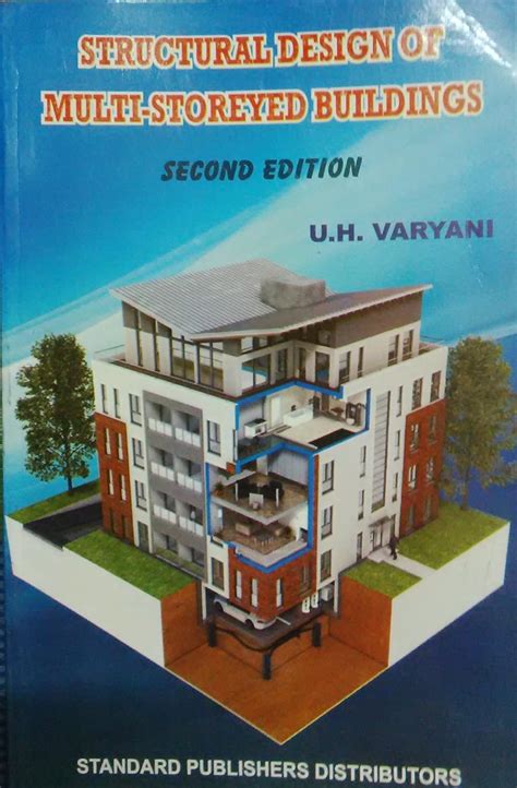Structural Design of Multi Storeyed Building 2/e (PB) : U.H. VARYANI ...
