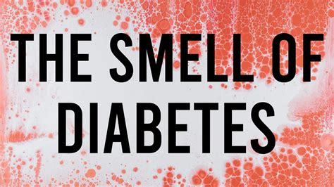 What Is The Smell Of Diabetes