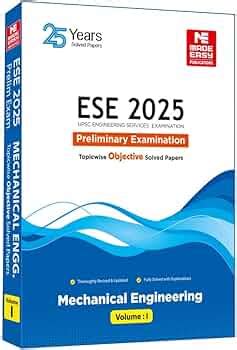 ESE 2025: Preliminary Exam: Mechanical Engineering Objective Solved ...