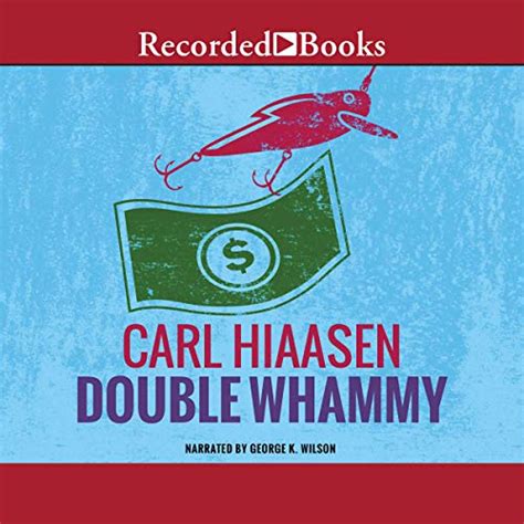 Double Whammy (Audio Download): Carl Hiaasen, George Wilson, Recorded ...