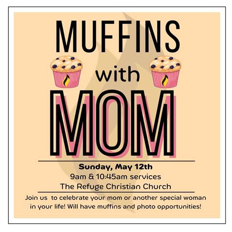 TRCC Muffins with MOM, The Refuge Christian Church, Chandler, 12 May ...