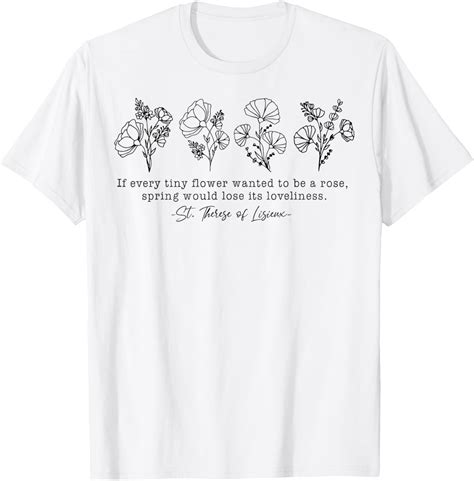 Sam Soft St Therese Quote Catholic Bible Verse Pray Mom T-Shirt ...