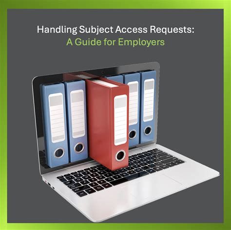 Handling Subject Access Requests: A Guide for Employers - Tick HR