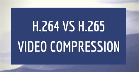 Image result for Compression Rate H 264