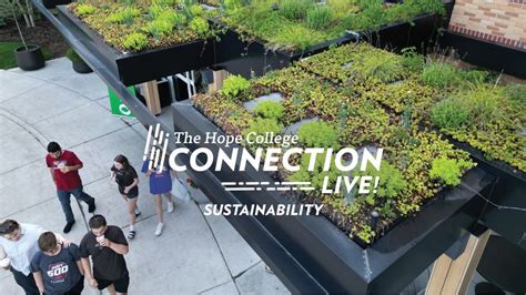 The Hope College Connection LIVE: Sustainability, Hope College ...