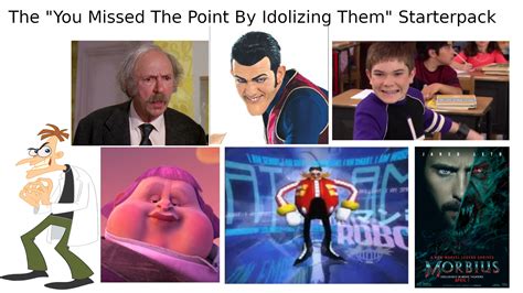 The "You Missed the Point by Idolizing Them" Starter Pack: Image ...