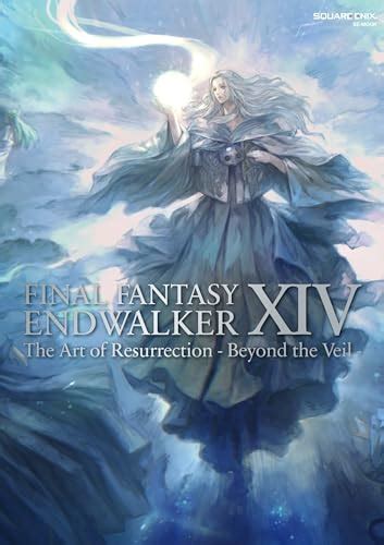 FINAL FANTASY XIV: ENDWALKER | The Art of Resurrection FF14 Beyond the ...