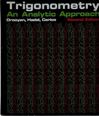 Trigonometry: An Analytic Approach : Drooyan, Irving, etc.: Amazon.in ...