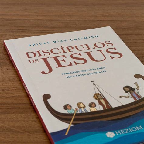 Compre Discípulos de Jesus - Arival Dias Casimiro na Heziom - Qualidade ...