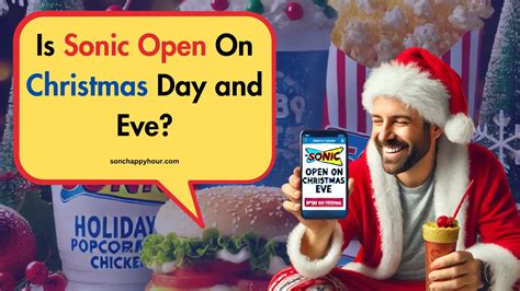 Is Sonic Open On Christmas