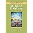Buy The Basics of Psychotherapy: An Introduction to Theory and Practice ...