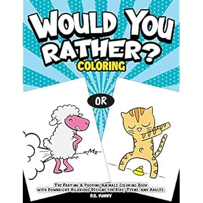 Would You Rather? Coloring: The Farting & India | Ubuy