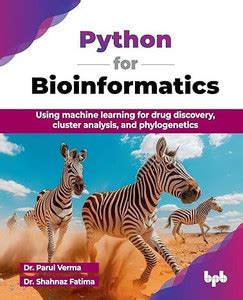 Python for Bioinformatics: Buy Python for Bioinformatics by Verma Parul ...